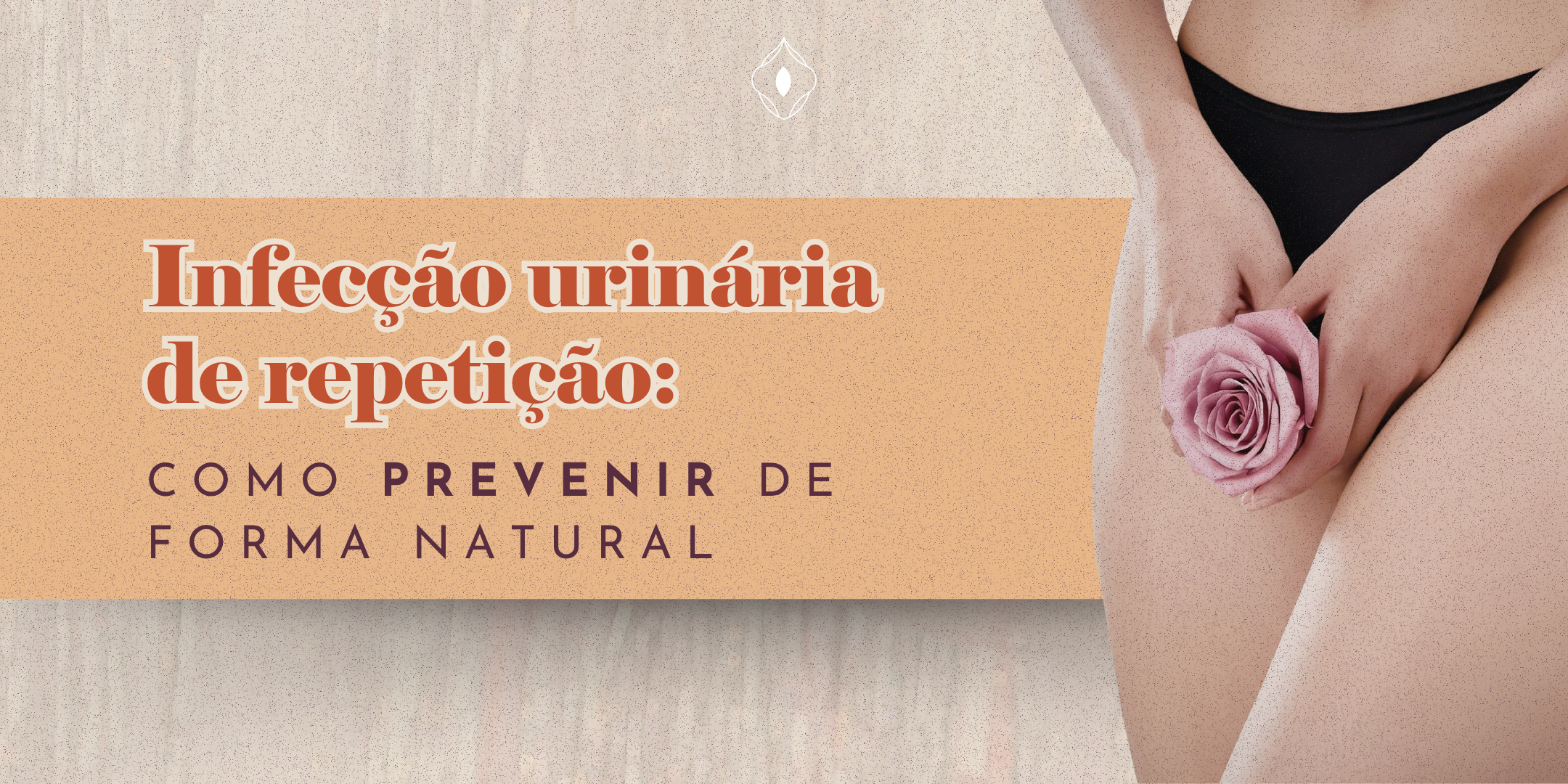 Infecção urinária de repetição: como prevenir de forma natural