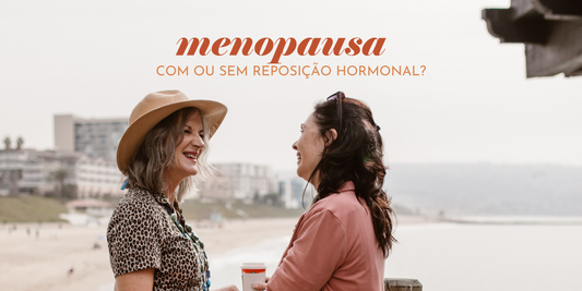 Mulheres conversando ao ar livre e arte em tons de laranja com detalhes sobre menopausa e reposição hormonal