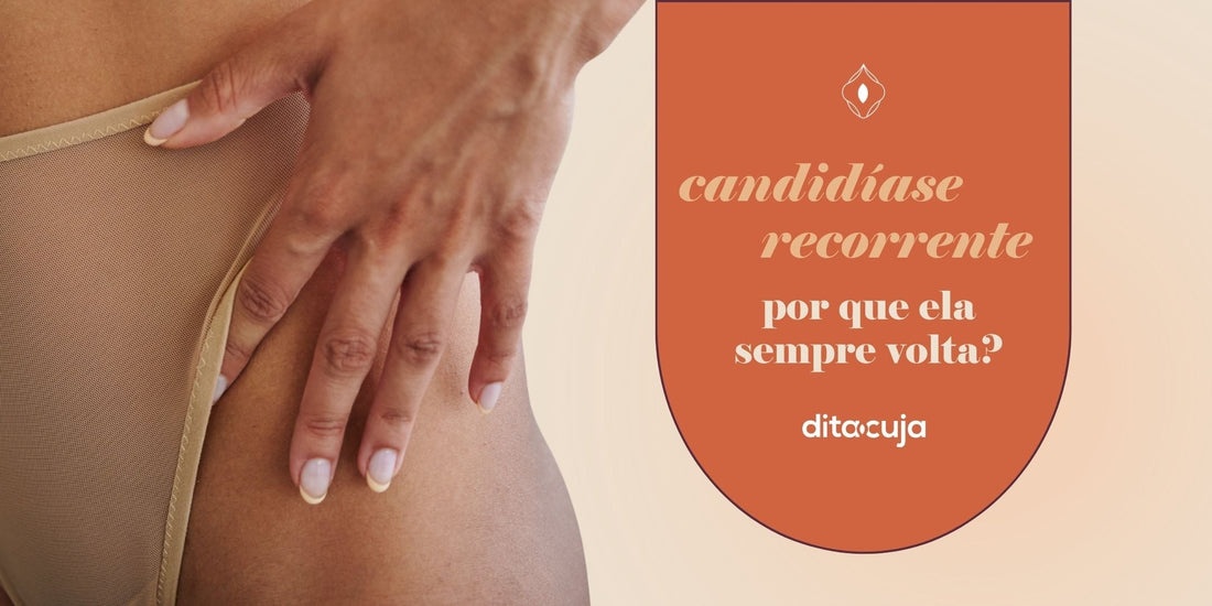 Arte em tons alaranjados com mulher segurando perto da sua virilha e escritas sobre candidíase recorrente