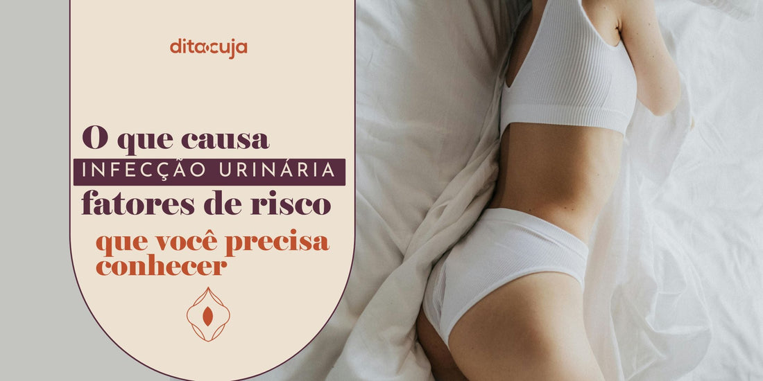 O que causa infecção urinária: fatores de risco que você precisa conhecer
