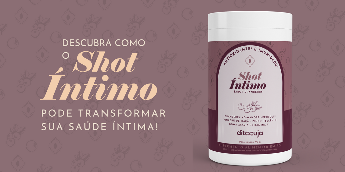 Shot para a dita cuja? Descubra como a suplementação pode transformar sua saúde íntima!