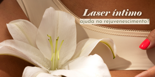 Laser íntimo ajuda no rejuvenescimento?