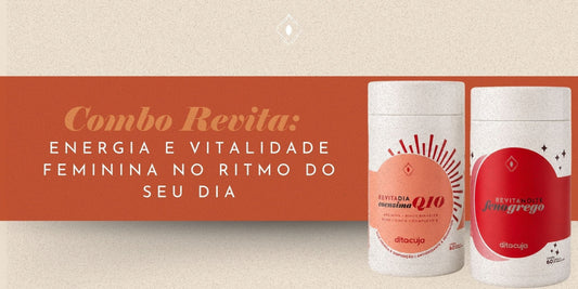 Combo Revita: energia e vitalidade feminina no ritmo do seu dia