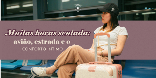 Muitas horas sentada: avião, estrada e o conforto íntimo