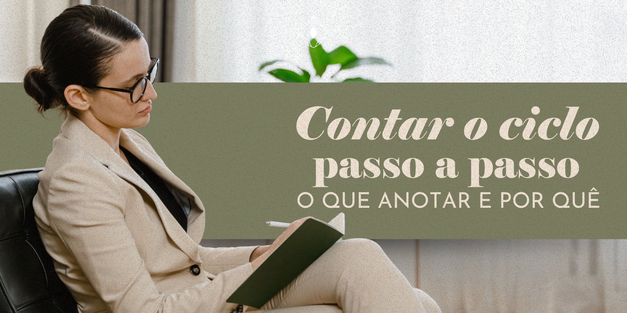Como contar o ciclo menstrual e anotar o que importa