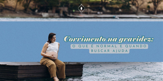 Corrimento na gravidez: o que é normal e quando buscar ajuda