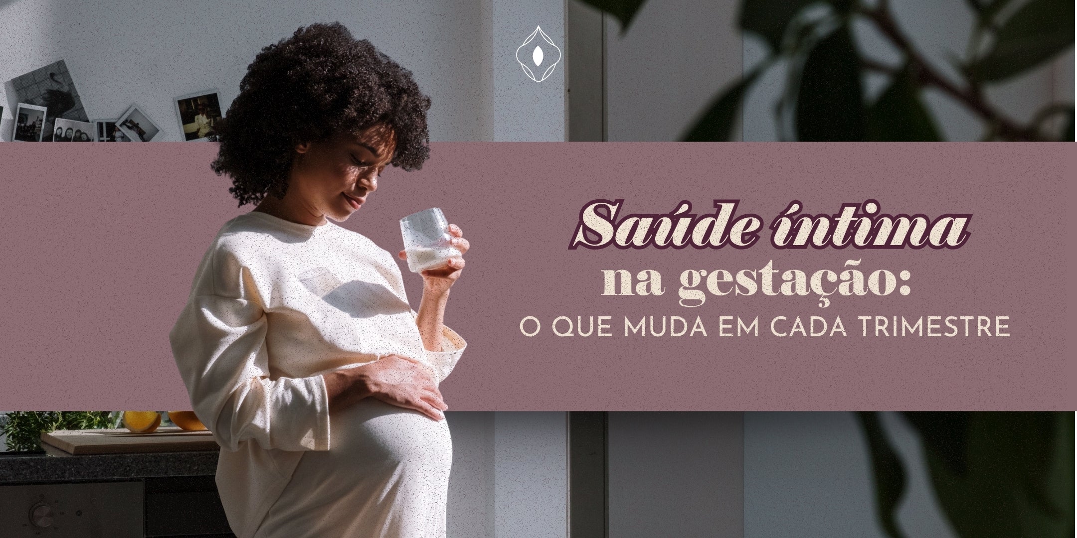 Saúde íntima na gestação: o que muda em cada trimestre
