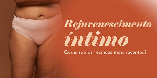 Perna feminina ao fundo e detalhes sobre rejuvenescimento íntimo