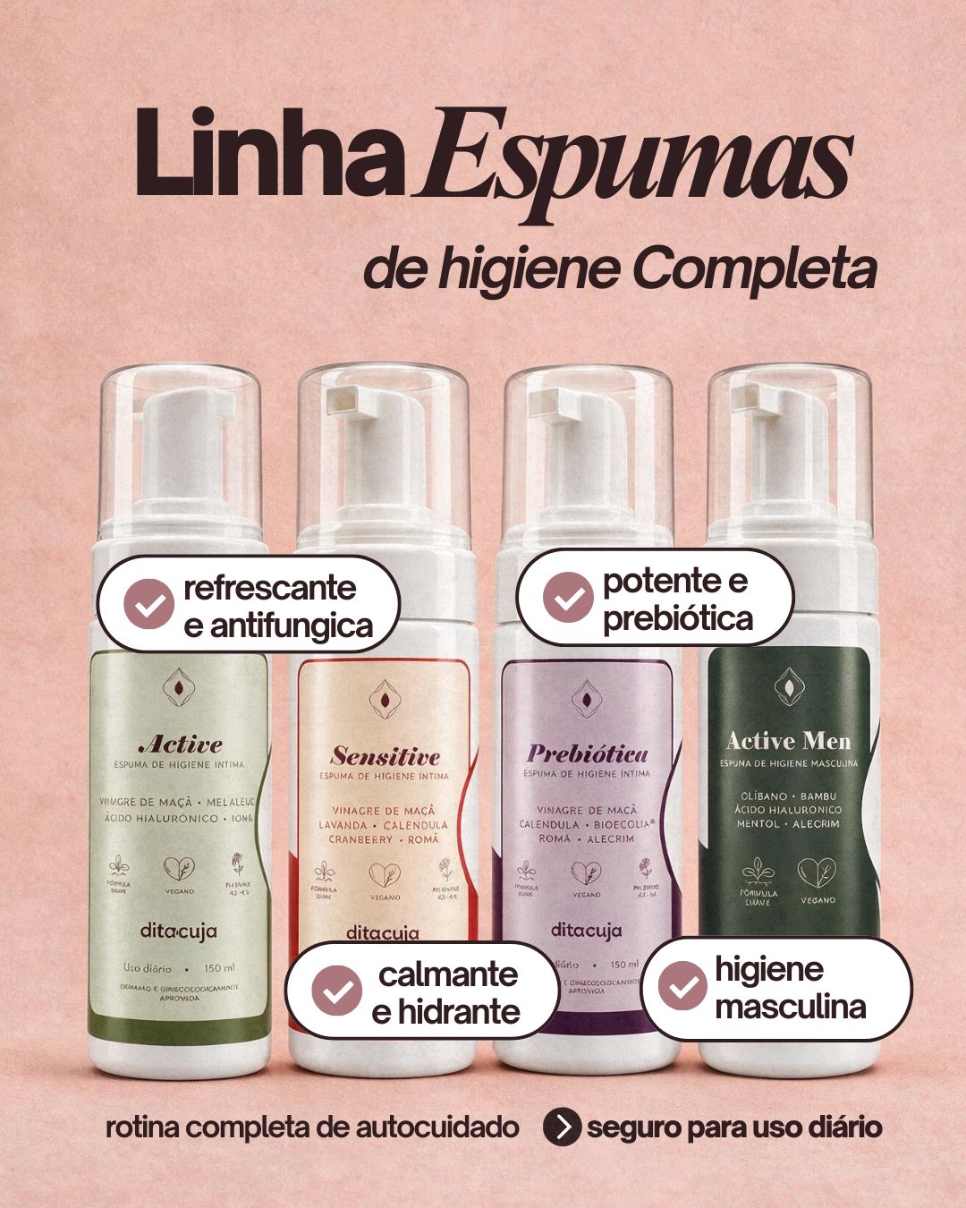 Linha de Espumas Completa