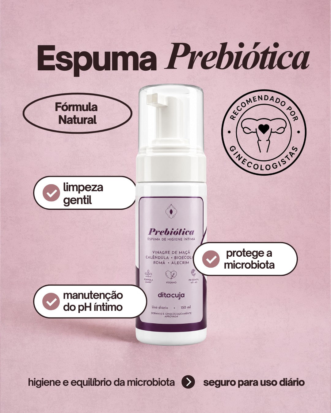 Espuma Prebiótica