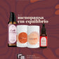 Kit Menopausa em Equilíbrio (Lub + Revita + Sérum)