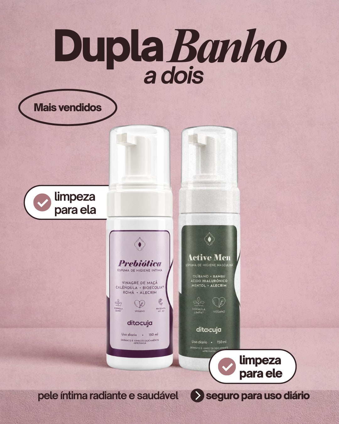 Dupla Banho a Dois (Prebiótica)