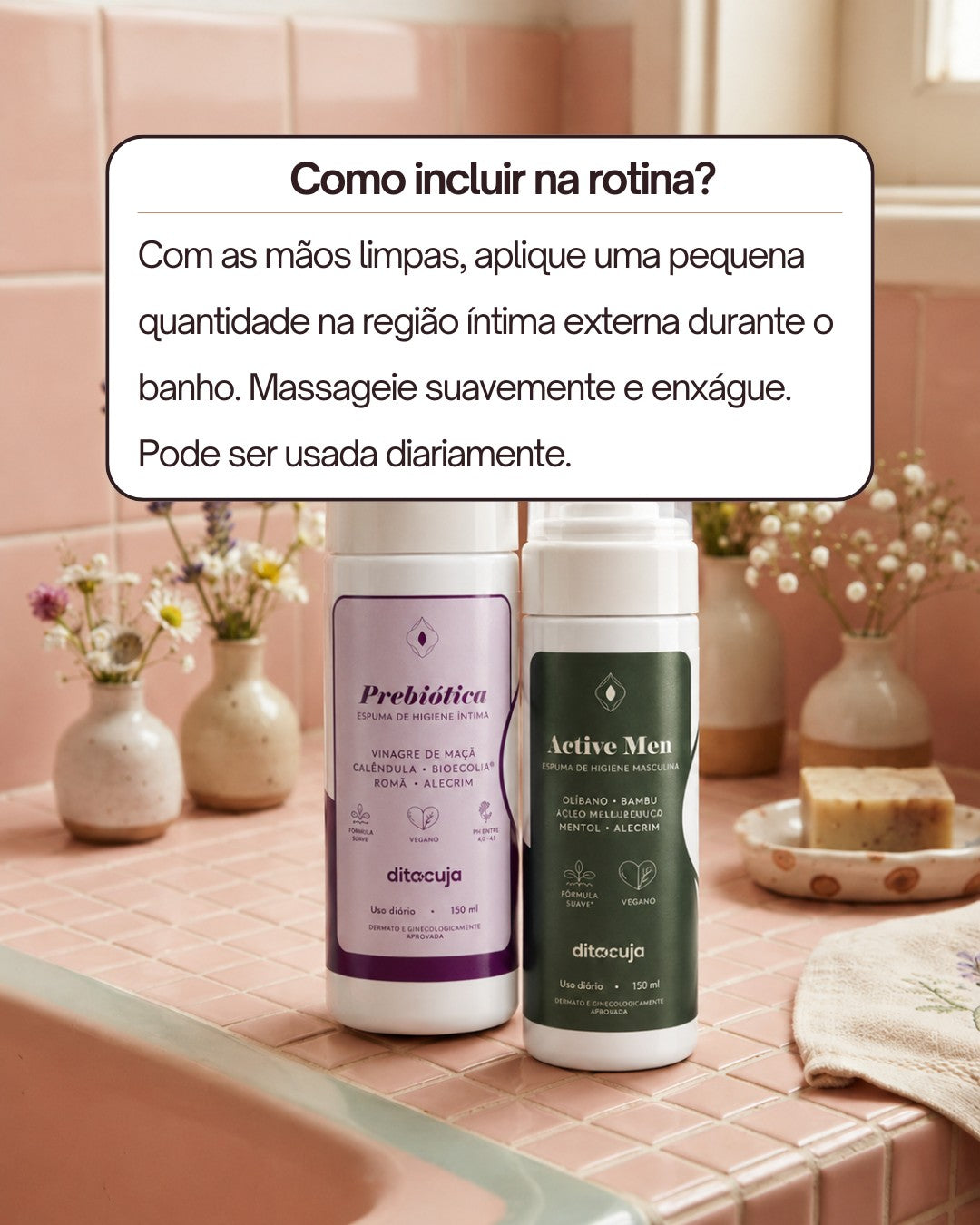 Dupla Banho a Dois (Prebiótica)