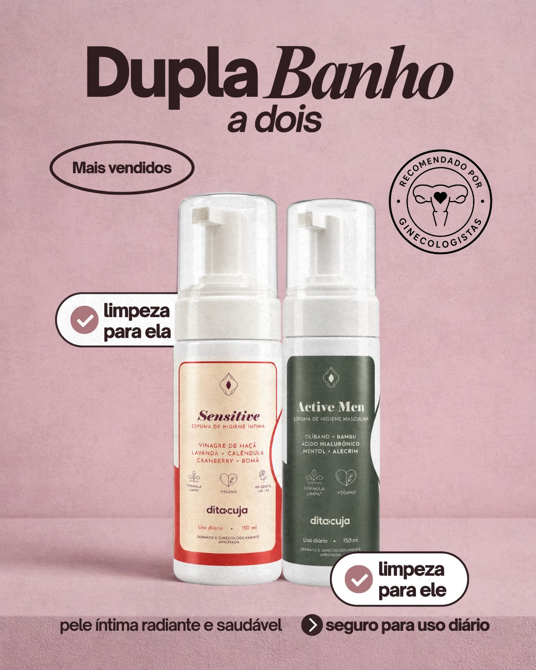 Dupla Banho a Dois (Sensitive)